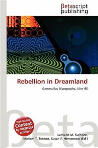 Rebellion in Dreamland