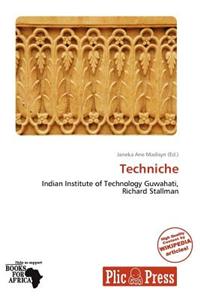 Techniche