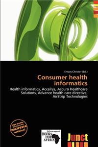 Consumer Health Informatics