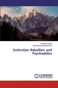 Extinction Rebellion and Psychedelics