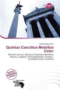 Quintus Caecilius Metellus Celer