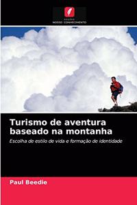 Turismo de aventura baseado na montanha