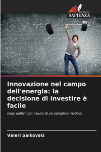 Innovazione nel campo dell'energia