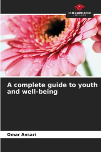 complete guide to youth and well-being