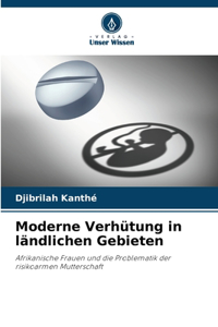 Moderne Verhütung in ländlichen Gebieten