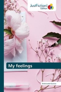 My feelings
