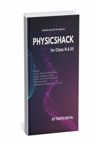 PHYSICS HACK : Best Physics Book for NEET 2025, Latest PYQs (RENEET 2024 Included), Book for Question Practice on New Syllabus with Newly Added Topics, Revise Chapters in 10 mins, Best Revision book for NEET/JEE 2025