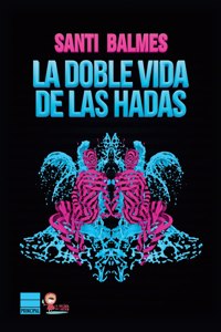 Doble Vida de Las Hadas