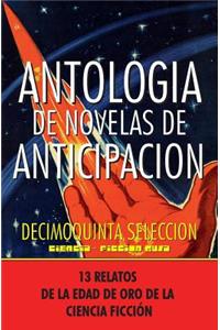 Antologia de Novelas de Anticipacion XV