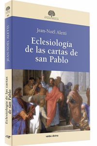 Eclesiologia de las cartas de san Pablo