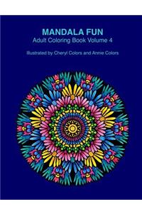 Mandala Fun Adult Coloring Book Volume 4