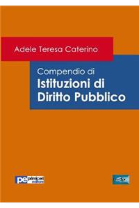 Compendio di Istituzioni di Diritto Pubblico
