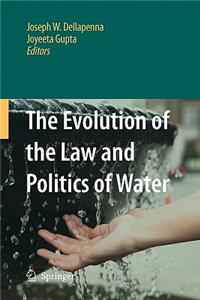 Evolution of the Law and Politics of Water