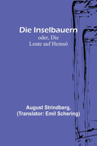 Inselbauern; oder, Die Leute auf Hemsö