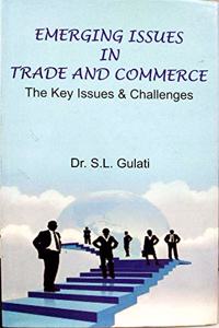 Emerging Issues In Trade And Commerce
