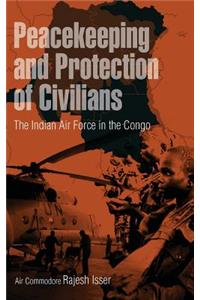 Peacekeeping and Protection of Civilians