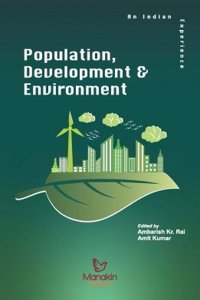 Population, Development & Environment: An Indian Experience