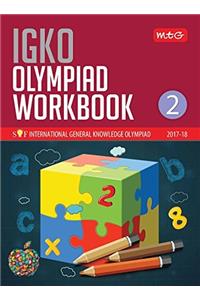 International General Knowledge Olympiad (IGKO) Workbook -Class 2
