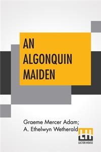 An Algonquin Maiden