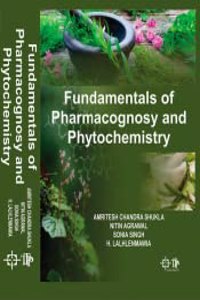 Fundamentals of Pharmacognosy and Phytochemistry
