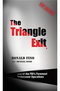 The Triangle Exit