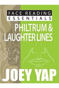 Face Reading Essentials -- Philtrum & Laughter Lines