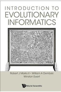 Introduction to Evolutionary Informatics