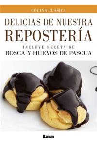 Delicias de Nuestra Repostería