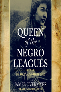 Queen of the Negro Leagues