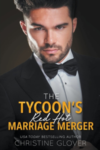 Tycoon's Red Hot Marriage Merger