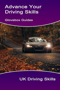Advance Your Driving Skills