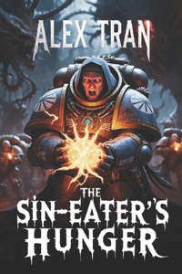 The Sin-Eater's Hunger