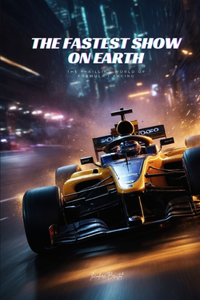 Fastest Show on Earth