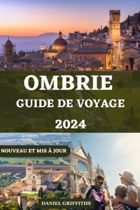 Guide de Voyage Ombrie