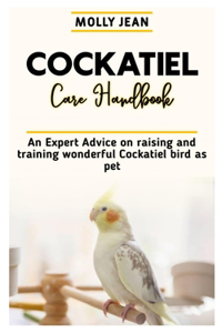 Cockatiel Care Handbook