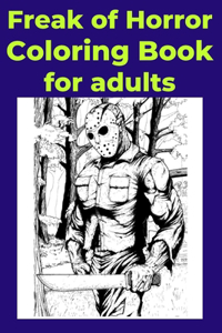 Freak of Horror Coloring Book for adults