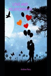 Love and Relationships