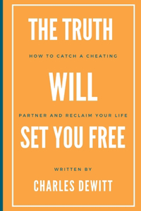 Truth Will Set You Free