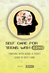 Self-Care for Teens with ADHD