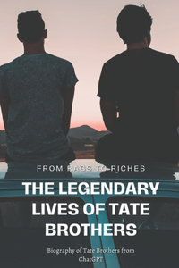 Legendary Lives of Tate Brothers