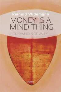 Money is a mind thing