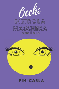 Occhi dietro la maschera