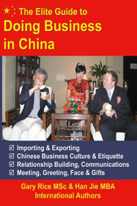 Elite Guide to Doing Business in China