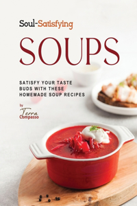 Soul-Satisfying Soups