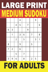 Large Print MEDIUM Sudoku for Adults