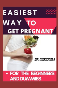 Easiest Way to Get Pregnant