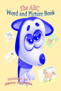 The ABC Word and Picture Book