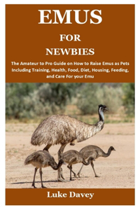 Emus for Newbies