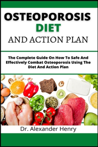 Osteoporosis Diet And Action Plan
