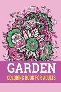 Garden Coloring Book For Adults